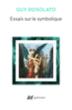 Couverture Essais sur le symbolique (Guy Rosolato)