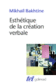 Couverture Esthétique de la création verbale (Mikhaïl Bakhtine)