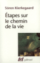 Couverture Étapes sur le chemin de la vie (Søren Kierkegaard)
