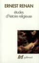 Couverture Etudes d'histoire religieuse / Nouvelles études d'histoire religieuse (Ernest Renan)