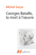 Couverture Georges Bataille, la mort à l'œuvre ()