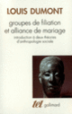 Couverture Groupes de filiation et alliance de mariage (Louis Dumont)
