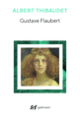 Couverture Gustave Flaubert (Albert Thibaudet)