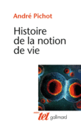 Couverture Histoire de la notion de vie ()