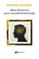 Couverture Idées directrices pour une phénoménologie (Edmund Husserl)