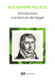 Couverture Introduction à la lecture de Hegel (Alexandre Kojève)