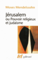 Couverture Jérusalem ou Pouvoir religieux et judaïsme (Moses Mendelssohn)