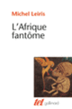 Couverture L'Afrique fantôme (Michel Leiris)