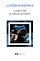Couverture L'avenir de la nature humaine (Jürgen Habermas)