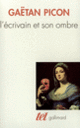 Couverture L'Écrivain et son ombre (Gaëtan Picon)