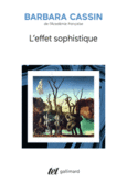 Couverture L'effet sophistique ()