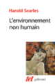 Couverture L'environnement non humain (Harold Searles)