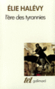 Couverture L'Ère des tyrannies (Élie Halévy)