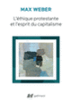 Couverture L'Éthique protestante et l'esprit du capitalisme (Max Weber)