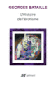 Couverture L'Histoire de l'érotisme (Georges Bataille)