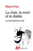 Couverture La Chair, la mort et le diable dans la littérature du XIX<sup>e</sup> siècle ()