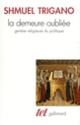 Couverture La Demeure oubliée (Shmuel Trigano)