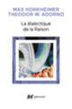 Couverture La dialectique de la Raison (Theodor W. Adorno,Max Horkheimer)
