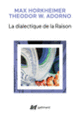 Couverture La dialectique de la Raison (Theodor W. Adorno,Max Horkheimer)