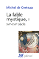 Couverture La Fable mystique (Michel de Certeau)