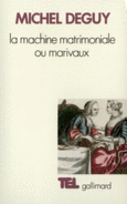 Couverture La machine matrimoniale ou Marivaux ()
