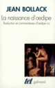 Couverture La Naissance d'Œdipe (Jean Bollack, Sophocle)