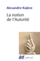 Couverture La notion de l'Autorité (Alexandre Kojève)