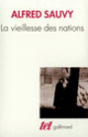Couverture La Vieillesse des nations (Alfred Sauvy)