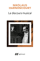 Couverture Le discours musical (Nikolaus Harnoncourt)