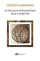 Couverture Le discours philosophique de la modernité (Jürgen Habermas)