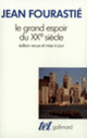 Couverture Le Grand espoir du XX<sup>e</sup> siècle (Jean Fourastié)