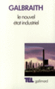 Couverture Le Nouvel État industriel (John Kenneth Galbraith)