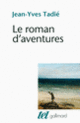 Couverture Le roman d'aventures (Jean-Yves Tadié)