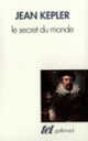 Couverture Le Secret du monde (Jean Kepler)