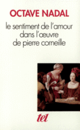 Couverture Le Sentiment de l'amour dans l'œuvre de Pierre Corneille ()