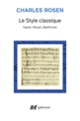 Couverture Le Style classique (Charles Rosen)