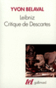 Couverture Leibniz, critique de Descartes (Yvon Belaval)