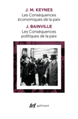 Couverture Les conséquences politiques de la paix (J. Bainville) – Les conséquences économiques de la paix (J. M. Keynes) (,John Maynard Keynes)