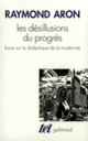 Couverture Les Désillusions du progrès (Raymond Aron)