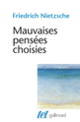 Couverture Mauvaises pensées choisies (Friedrich Nietzsche)