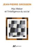 Couverture Max Weber et l'intelligence du social ()
