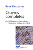 Couverture Méditations métaphysiques – Objections et Réponses (I à VI) ()