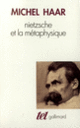 Couverture Nietzsche et la métaphysique (Michel Haar)