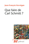 Couverture Que faire de Carl Schmitt? ()