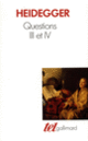 Couverture Questions III et IV (Martin Heidegger)