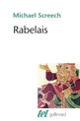 Couverture Rabelais (Michael Screech)