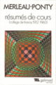 Couverture Résumés de cours (Maurice Merleau-Ponty)