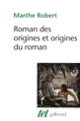 Couverture Roman des origines et origines du roman (Marthe Robert)