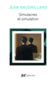 Couverture Simulacres et simulation (Jean Baudrillard)