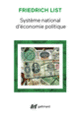 Couverture Système national d'économie politique (Friedrich List)
